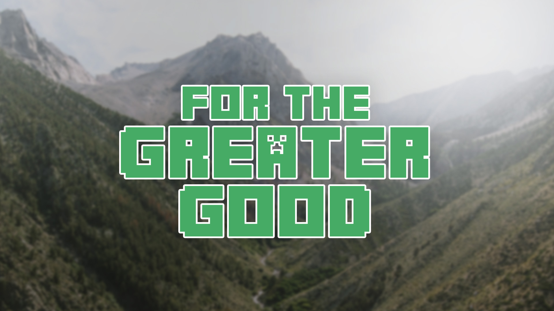 Greater is better true. The Greater good игра. Good great.